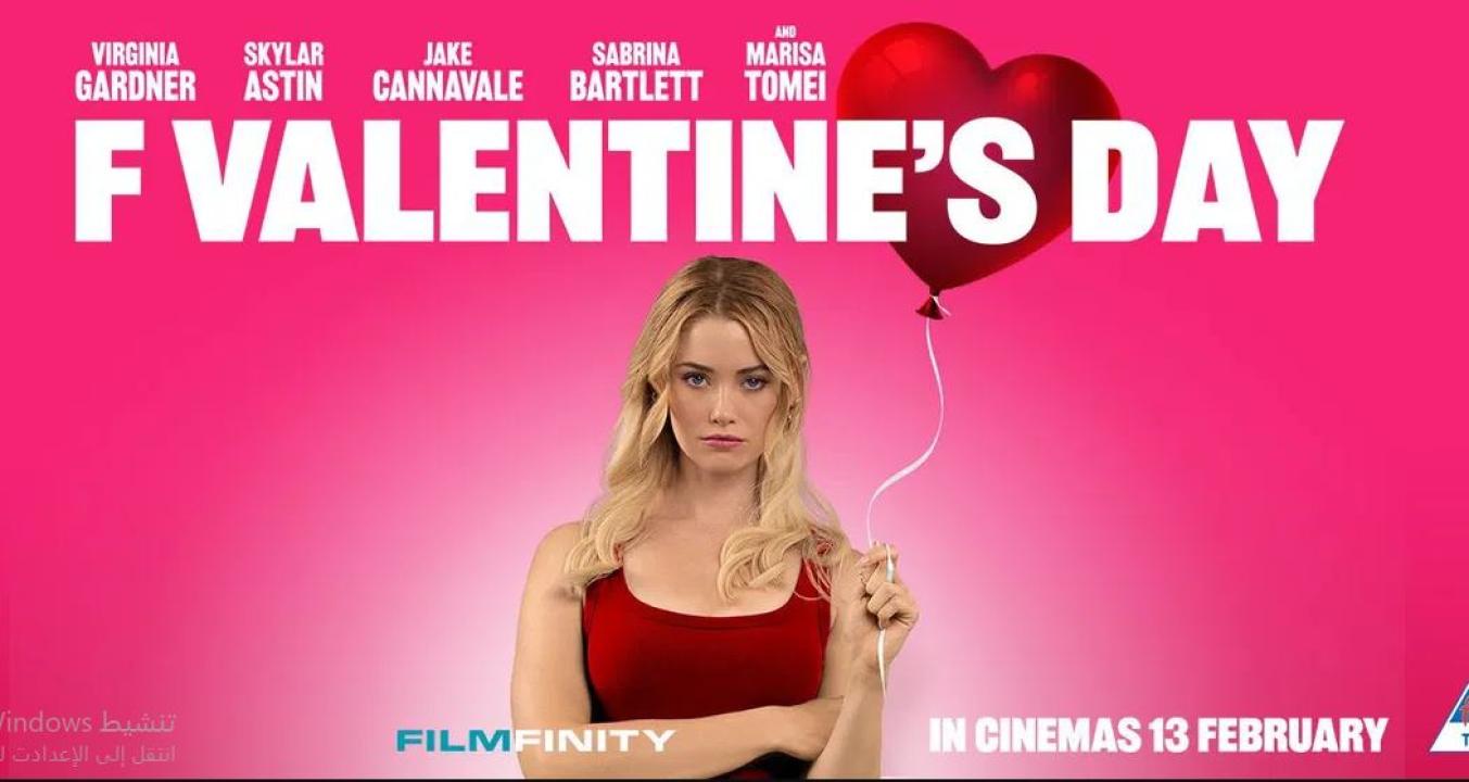 فيلم F Valentine’s Day 2026 مترجم