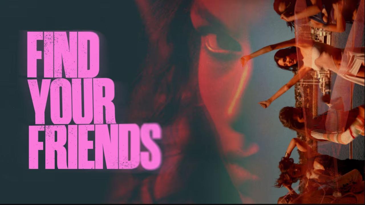 فيلم Find Your Friends 2025 مترجم