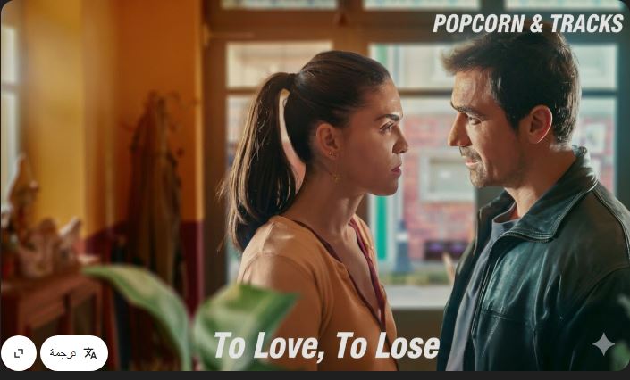 مسلسل الحب والفقدان To Love To Lose الحلقة 8 مترجمة و الاخيرة